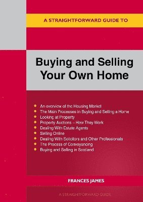 bokomslag A Straightforward Guide to Buying and Selling Your Own Home Revised Edition - 2024