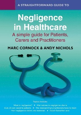 A Straightforward Guide to Negligence in Healthcare 1