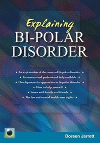 bokomslag An Emerald Guide to Explaining Bi-Polar Disorder