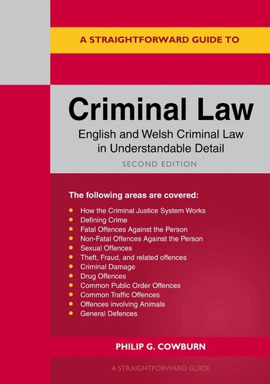 Philip G Cowburn - Straightforward Guide to Criminal Law, Häftad