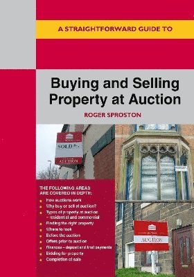 bokomslag A Straightforward Guide to Buying and Selling Property at Auction