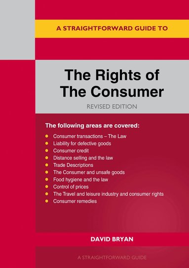 David Bryan - Straightforward Guide to the Rights of the Consumer, Häftad