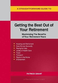 bokomslag Straightforward Guide to Getting the Best Out of Your Retirement