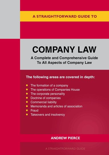 Andrew Pierce - Straightforward Guide to Company Law, Häftad