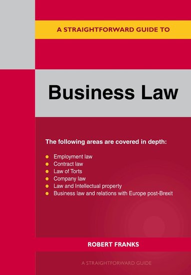 Robert Franks - Straightforward Guide to Business Law Revised Edition-2026, Häftad