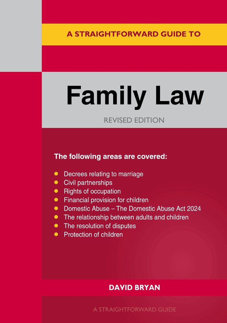 David Bryan - Straightforward Guide to Family Law Revised Edition 2027, Häftad