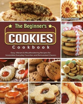 bokomslag The Beginner's Cookies Cookbook