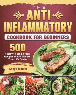 bokomslag The Anti-Inflammatory Cookbook For Beginners