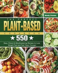bokomslag Perfect Plant Based Cookbook