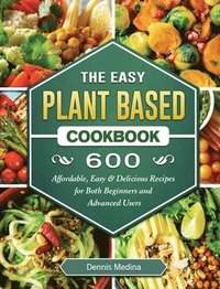 bokomslag Easy Plant Based Cookbook