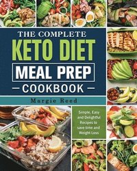 bokomslag Complete Keto Diet Meal Prep Cookbook