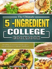 bokomslag Ultimate 5-Ingredient College Cookbook