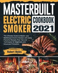 bokomslag Masterbuilt Electric Smoker Cookbook 2021