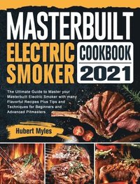 bokomslag Masterbuilt Electric Smoker Cookbook 2021