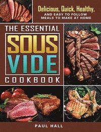 bokomslag The Essential Sous Vide Cookbook