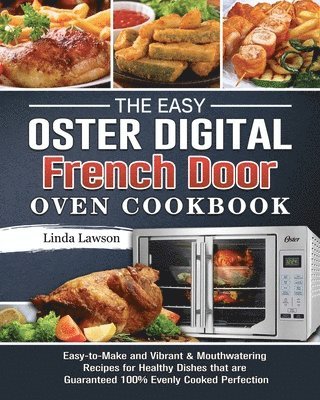 Easy Oster Digital French Door Oven Cookbook