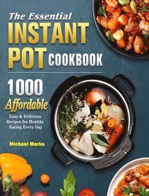Essential Instant Pot Cookbook
