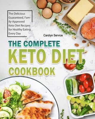 bokomslag The Complete Keto Diet Cookbook