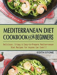 bokomslag Mediterranean Diet Cookbook For Beginners