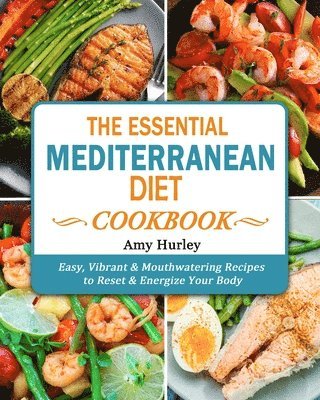 bokomslag The Essential Mediterranean Diet Cookbook