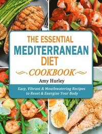 bokomslag The Essential Mediterranean Diet Cookbook