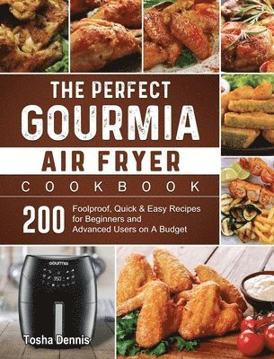 bokomslag Perfect Gourmia Air Fryer Cookbook