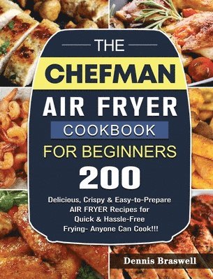 The Chefman Air Fryer Cookbook For Beginners 1