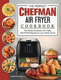 bokomslag Perfect Chefman AIR FRYER Cookbook
