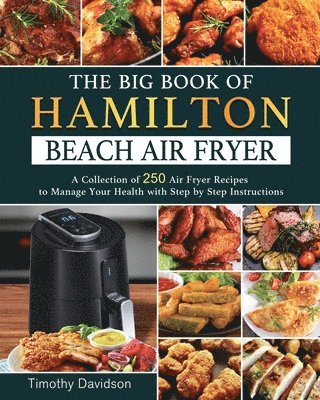 bokomslag The Big Book of Hamilton Beach Air Fryer