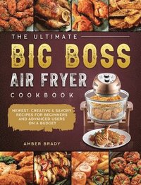 bokomslag Ultimate Big Boss Air Fryer Cookbook