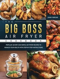 bokomslag Big Boss Air Fryer Cookbook