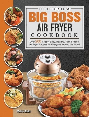 bokomslag Effortless Big Boss Air Fryer Cookbook