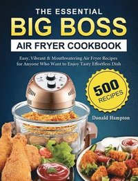 bokomslag Essential Big Boss Air Fryer Cookbook