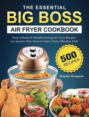 bokomslag Essential Big Boss Air Fryer Cookbook