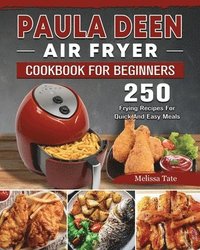 bokomslag Paula Deen Air Fryer Cookbook For Beginners