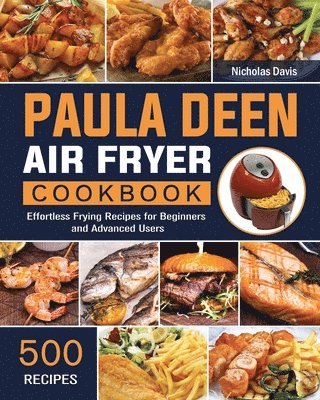 Paula Deen Air Fryer Cookbook 1