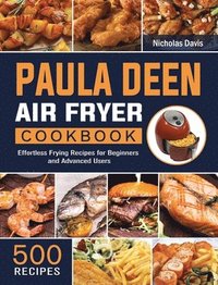bokomslag Paula Deen Air Fryer Cookbook