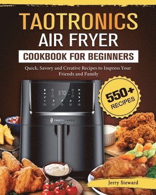 TaoTronics Air Fryer Cookbook For Beginners 1