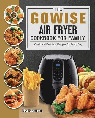 bokomslag The GOWISE Air Fryer Cookbook for Family