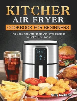 KITCHER Air Fryer Cookbook for Beginners 1