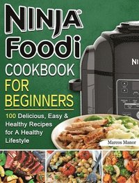 bokomslag Ninja Foodi Cookbook for Beginners