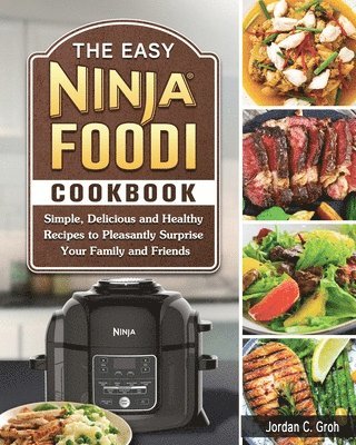 The Easy Ninja Foodi Cookbook 1