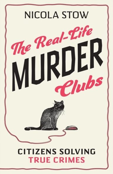 bokomslag The Real-Life Murder Clubs