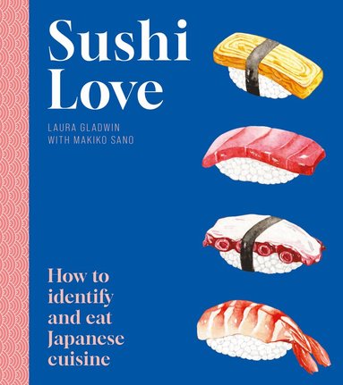 Laura Gladwin - Sushi Love, Häftad