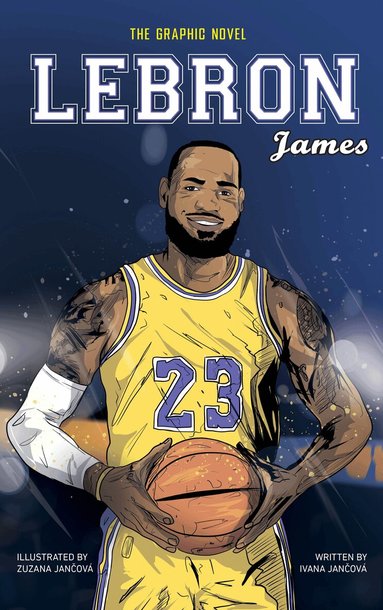 Ivana Jancova - LeBron James, Inbunden