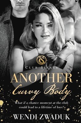 Wendi Zwaduk - Another Curvy Body, Häftad
