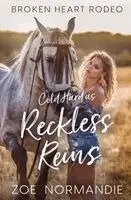 Zoe Normandie - Cold Hard as Reckless Reins, Häftad. Tillgänglighet: Lägg i varukorg