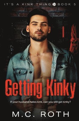 Getting Kinky 1