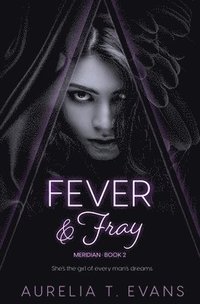 bokomslag Fever & Fray