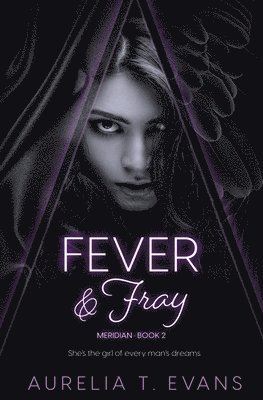 Fever & Fray 1